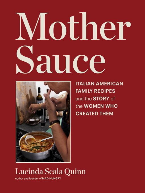 Title details for Mother Sauce by Lucinda Scala Quinn - Available